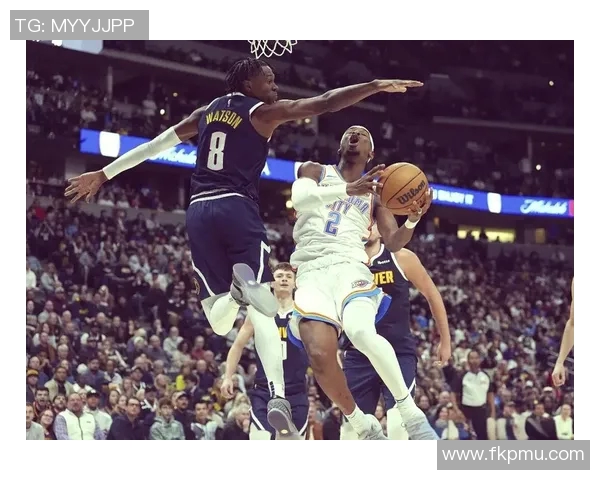 雷霆与掘金精彩对决录像回放国语版分享与分析