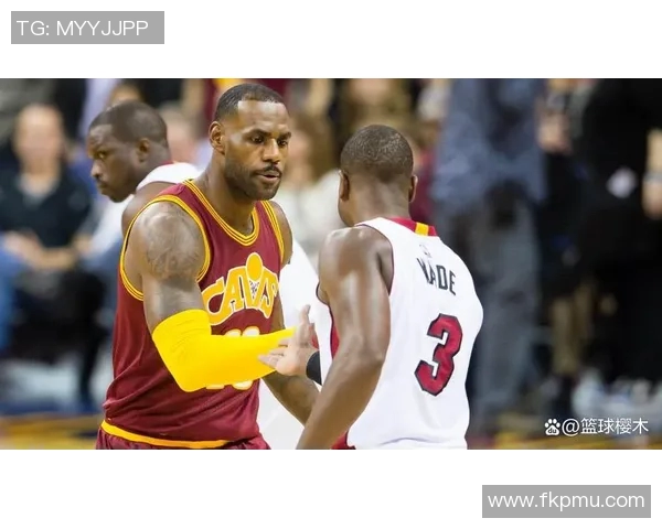 詹姆斯与韦德交手次数统计及两人对决历史回顾 詹姆斯与韦德交手次数统计及两人对决历史回顾