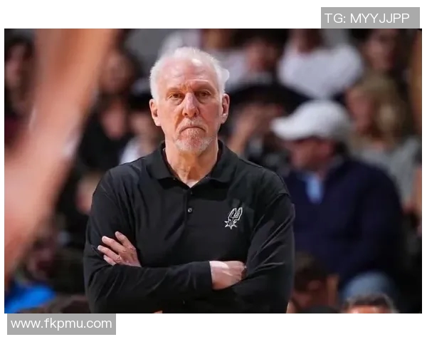 波波维奇续约三年再创辉煌74岁传奇教练继续带领文班奋战NBA